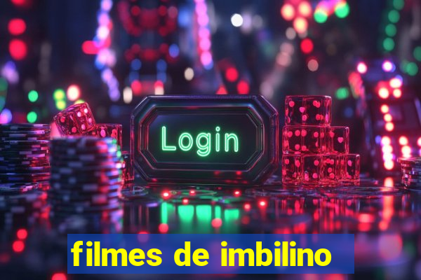 filmes de imbilino